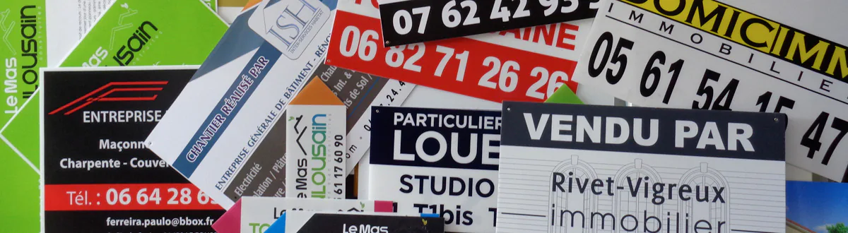 Panneaux akylux ou polypropylène alvéolaire avec marquage adhésif recto ou recto verso pour agences immobilières, artisans, promoteurs immobiliers, maîtres d'œuvre, etc.